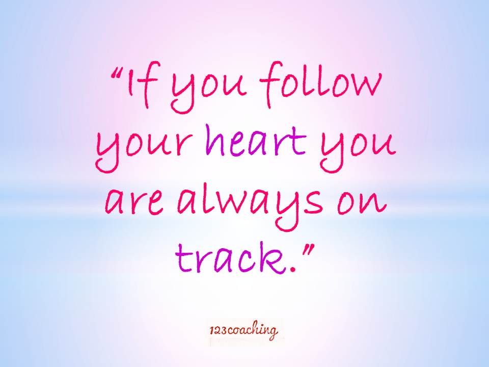 follow your heart